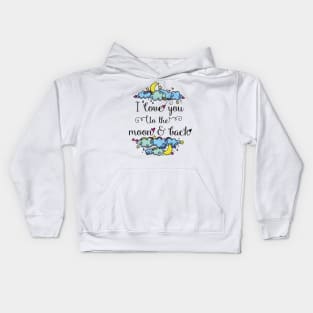 I love you to the moon and back Kids Hoodie